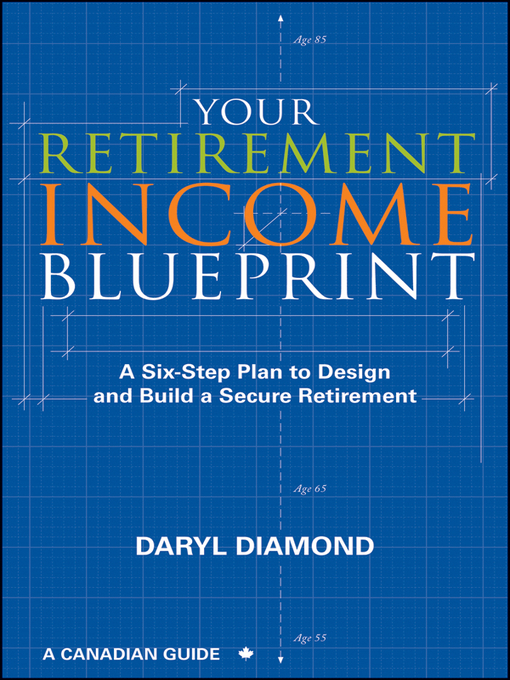 Title details for Your Retirement Income Blueprint by Daryl Diamond - Available